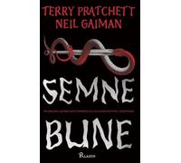 Semne bune - Terry Pratchett, Neil Gaiman, Editie in limba romana