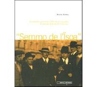 Semo dell'isoa. Il trallallero genovese della storica Squadra di Canterini...