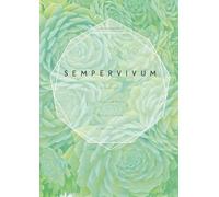 Sempervivum: A Gardener's Perspective of the Not-so-Humble Hens-and-Chicks