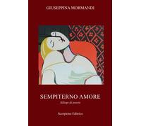 Sempiterno amore - Mormandi Giuseppina