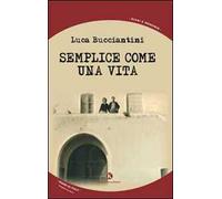 Semplice come una vita