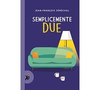 Semplicemente due