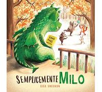 Semplicemente Milo. Ediz. a colori