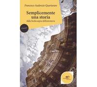 Semplicemente una storia dalla Sicilia aspra dell'entroterra