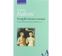 Semplicemente uomini. Lectio divina monastica sulla Genesi