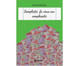 Semplicità fa rima con complessità - [EBS Print]