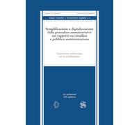 Semplificazione e digitalizzazione delle procedure amministrative nei rapporti tra cittadino e pubblica amministrazione