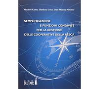 Semplificazione e funzioni condivise per la gestione delle cooperative della pesca
