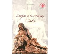 Sempre a Te Ritorno, Madre - [Ibiskos Ulivieri]