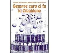 Sempre caro ci fu lo Zibaldone. Il giornale del Liceo Classico "Annibale Mariotti" dal 1952 al 1969