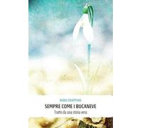 Sempre come i bucaneve