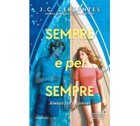 Sempre e per sempre. Always isn't forever
