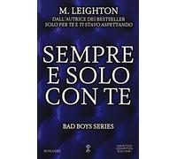 Sempre e solo con te. Bad boys series
