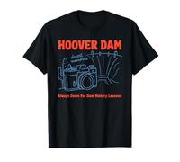 Sempre Giù per la Storia della diga Lezioni Hoover Dam Maglietta