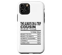 sempre in viaggio cugino nutrizione fatto divertente cugini uomini donne Custodia per iPhone 11 Pro