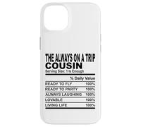 sempre in viaggio cugino nutrizione fatto divertente cugini uomini donne Custodia per iPhone 14 Plus