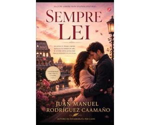 Sempre Lei: Quando il primo amore non smette mai di vivere, il cuore deve scegliere tra il passato e il futuro.