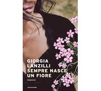 Sempre nasce un fiore