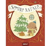 Sempre Natale. Ediz. a colori