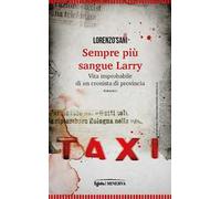 Sempre più sangue, Larry
