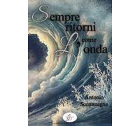 Sempre ritorni come l'onda