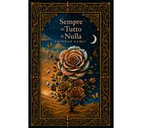 Sempre=Tutto=Nulla: Esistenza, Coscienza, Nulla