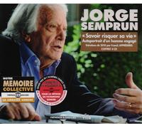 Semprun, Jorge - Savoir Risquer Sa Vie: Autoportrait D'Un Homme: Autoportrait d'un homme engagé