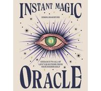 Semra Haksever Semra Haksever Instant Magic Oracle (Copertina rigida)