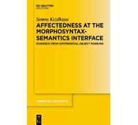Semra Kızılkaya Affectedness at the Morphosyntax-Semantics In (Copertina rigida)