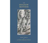 Sen Virgo The Shadow Mother (Copertina rigida)