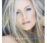 Sena Ehrhardt Live My Life (CD) Album