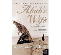 Sena Jeter Naslund Ahab's Wife (Tascabile)