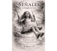 SEÑALES: LA BRÚJULA INTERIOR