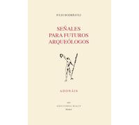 Señales para futuros arqueólogos