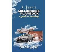 Senanu Ziddah A Teen's Millionaire Playbook (Tascabile)