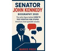 SENATOR JOHN KENNEDY BIOGRAPHY 2025: The witty figure behind the How to test positive for stupid structure, and American most quotable senator.