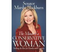 Senator Marsha Blackburn The Mind of a Conservative Woman (Copertina rigida)