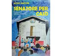 Senatore per caso
