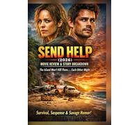 Send Help (2026) Movie Review & Story Breakdown: The Island Won’t Kill Them… Each Other Might