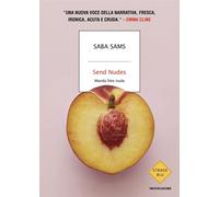 Send nudes. Manda foto nuda [Paperback] Sams, Saba and Di Meo, Aurelia