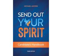 Send Out Your Spirit Candidate's Handbook