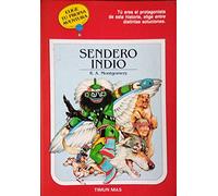 Sendero Indio: Elige Tu Propia Aventura/Indian Trail : Choose Your Own Adventure