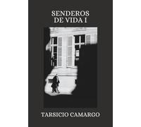 SENDEROS DE LA VIDA I