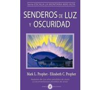 Senderos de Luz y Oscuridad