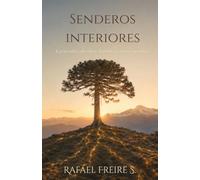 Senderos interiores: Geografía afectiva, familia y otros poemas