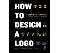 sendpoints How to Design a Logo (Tascabile)