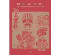 Sendpoints Publishing Co., Chinese Motifs in Contemporary De (Copertina rigida)