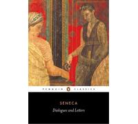 Seneca Dialogues and Letters (Tascabile)