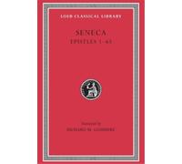 Seneca Epistles, Volume I (Copertina rigida) Loeb Classical Library