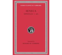 Seneca Epistles, Volume I (Copertina rigida) Loeb Classical Library
